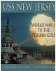 USS New Jersey World War II to the Persian Gulf (1 St.) R. F. Dorr, N. Leifer; MBI Publishing
